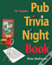The Complete Pub Trivia Night Book