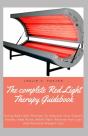 The Complete Red Light Therapy Guidebook - Preview