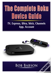 Capa do artigo The Complete Roku Device Guide