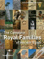 The Complete Royal Families of Ancient Egypt