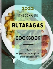 Capa do artigo The Complete Rutabagas Cookbook 2022