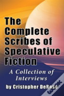 The Complete Scribes Of Speculative Fiction (Hardback)