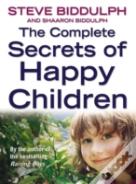 The Complete Secrets Of Happy Children
