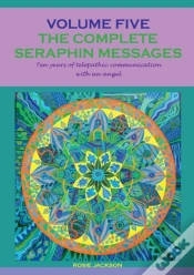 Capa do artigo The Complete Seraphin Messages: Volume 5