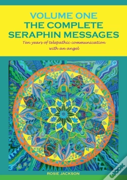 Capa do artigo The Complete Seraphin Messages, Volume I