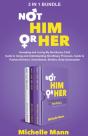The Complete Series Not ‘Him’ Or ‘Her’ - Preview