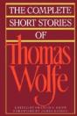 The Complete Short Stories Of Thomas Wolfe - Preview