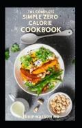 The Complete Simple Zero Calorie Cookbook