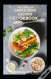 Capa do artigo The Complete Simple Zero Calorie Cookbook