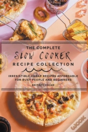 Capa do artigo The Complete Slow Cooker Recipe Collection