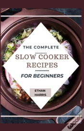 Capa do artigo The Complete Slow Cooker Recipes For Beginners