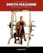 The Complete Smith Machine: Exercises - Preview