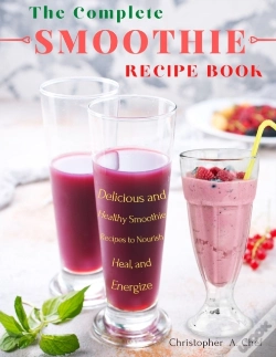 Capa do artigo The Complete Smoothie Recipe Book