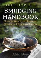 The Complete Smudging Handbook
