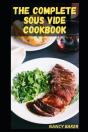 The Complete Sous Vide Cookbook - Preview