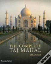 The Complete Taj Mahal