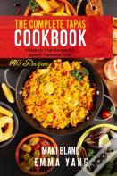 The Complete Tapas Cookbook