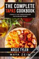 The Complete Tapas Cookbook