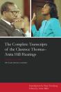 The Complete Transcripts Of The Clarence Thomas - Anita Hill Hearings - Preview