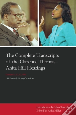 Capa do artigo The Complete Transcripts Of The Clarence Thomas - Anita Hill Hearings