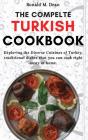 The Complete Turkish Cookbook: Exploring - Preview