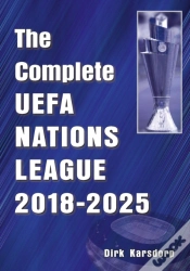 Capa do artigo The Complete Uefa Nations League 2018-2025