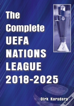Capa do artigo The Complete Uefa Nations League 2018-2025