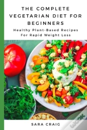 Capa do artigo The Complete Vegetarian Diet For Beginners