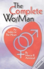 The Complete Wo/Man