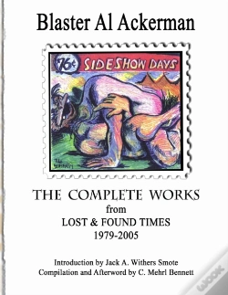Capa do artigo The Complete Works From Lost & Found Times 1979-2005 Introduction By Jack A. Withers Smote - Compilation And Afterword By C. Mehrl Bennett