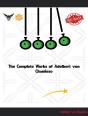 The Complete Works Of Adelbert Von Chamisso - Preview