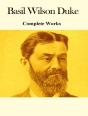 The Complete Works Of Basil Wilson Duke - Preview