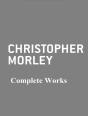 The Complete Works Of Christopher Morley - Preview