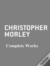 Capa do artigo The Complete Works Of Christopher Morley