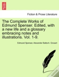 Capa do artigo The Complete Works Of Edmund Spenser. Edited, With A New Life And A Glossary Embracing Notes And Illustrations. Vol. 1-9.
