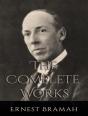 The Complete Works Of Ernest Bramah - Preview