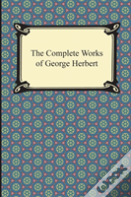 The Complete Works Of George Herbert