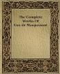 The Complete Works Of Guy De Maupassant (1917) - Preview