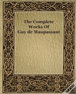 Capa do artigo The Complete Works Of Guy De Maupassant (1917)