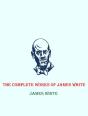 The Complete Works Of James White - Preview