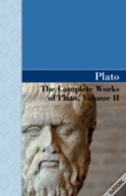 Capa do artigo The Complete Works Of Plato, Volume Ii