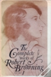 Capa do artigo The Complete Works Of Robert Browning, Volume I
