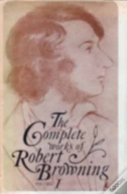 Capa do artigo The Complete Works Of Robert Browning, Volume I