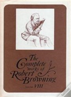 Capa do artigo The Complete Works Of Robert Browning, Volume Viii