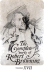 The Complete Works Of Robert Browning, Volume Xvii - Preview