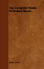 The Complete Works Of Robert Burns - Preview