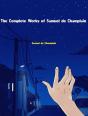 The Complete Works Of Samuel De Champlain - Preview
