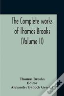 The Complete Works Of Thomas Brooks (Volume Ii)