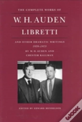 The Complete Works Of W. H. Auden