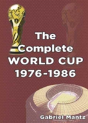 The Complete World Cup 1976-1986 - Preview